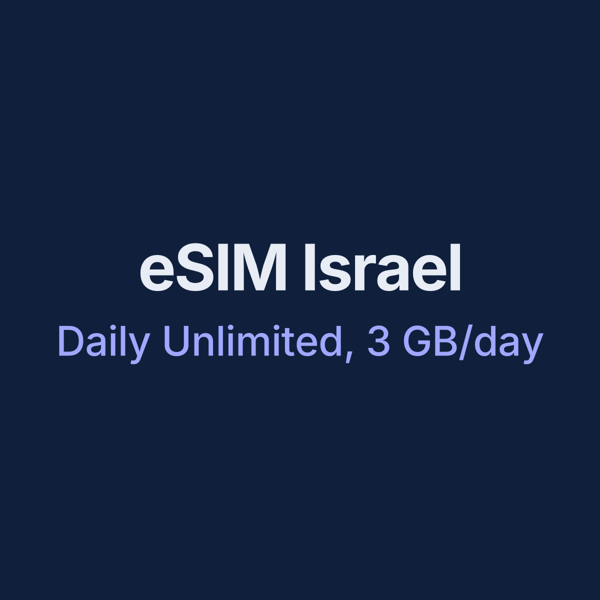 eSIM Israel — Daily Unlimited, 3 GB/day, 7 days
