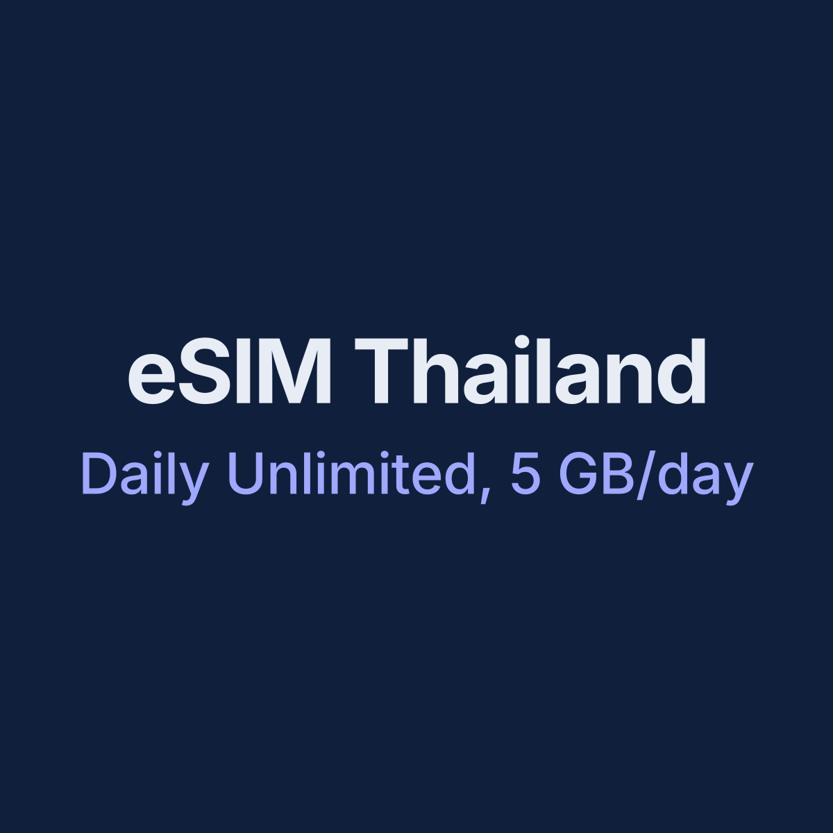 eSIM Thailand — Daily Unlimited, 5 GB/day, 7 days