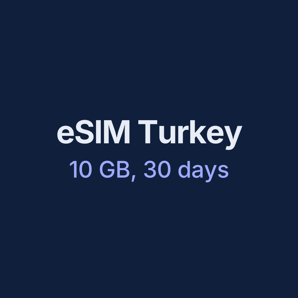 eSIM Turkey — 10 GB, 30 days