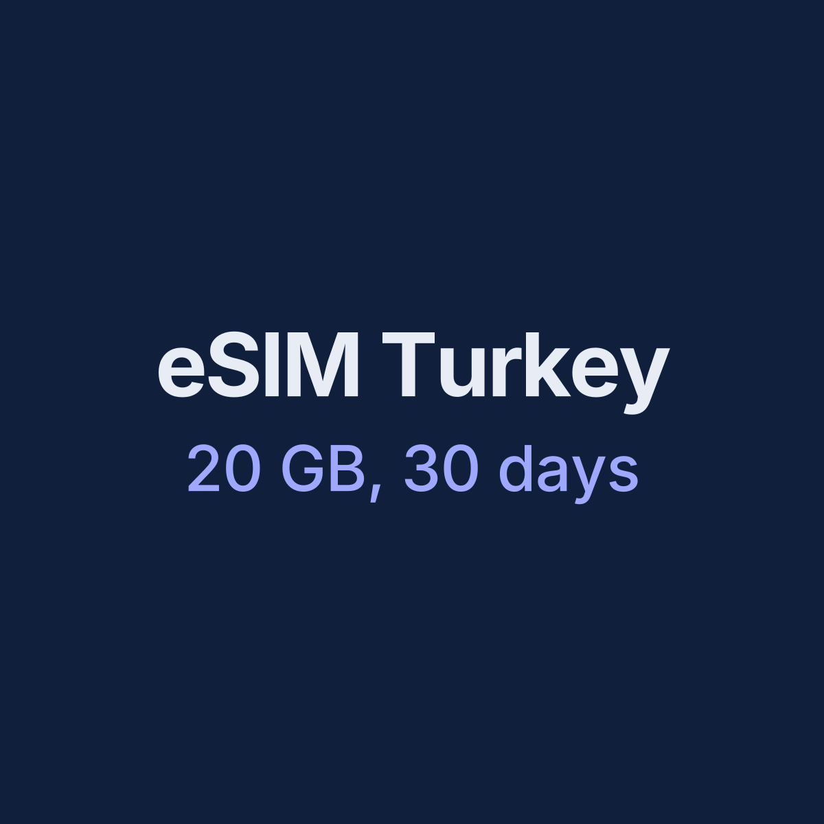 eSIM Turkey — 20 GB, 30 days