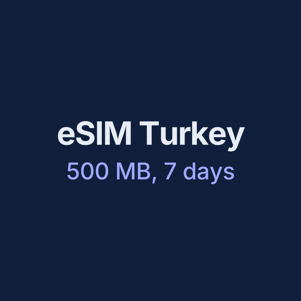 eSIM Turkey — 500 MB, 7 days