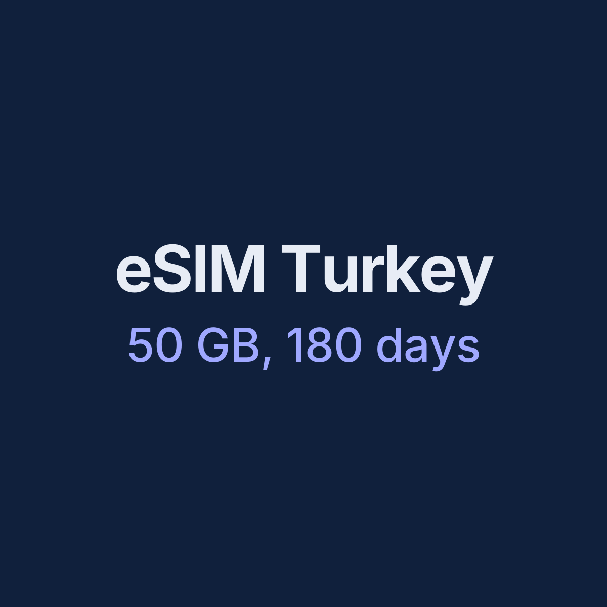 eSIM Turkey — 50 GB, 180 days