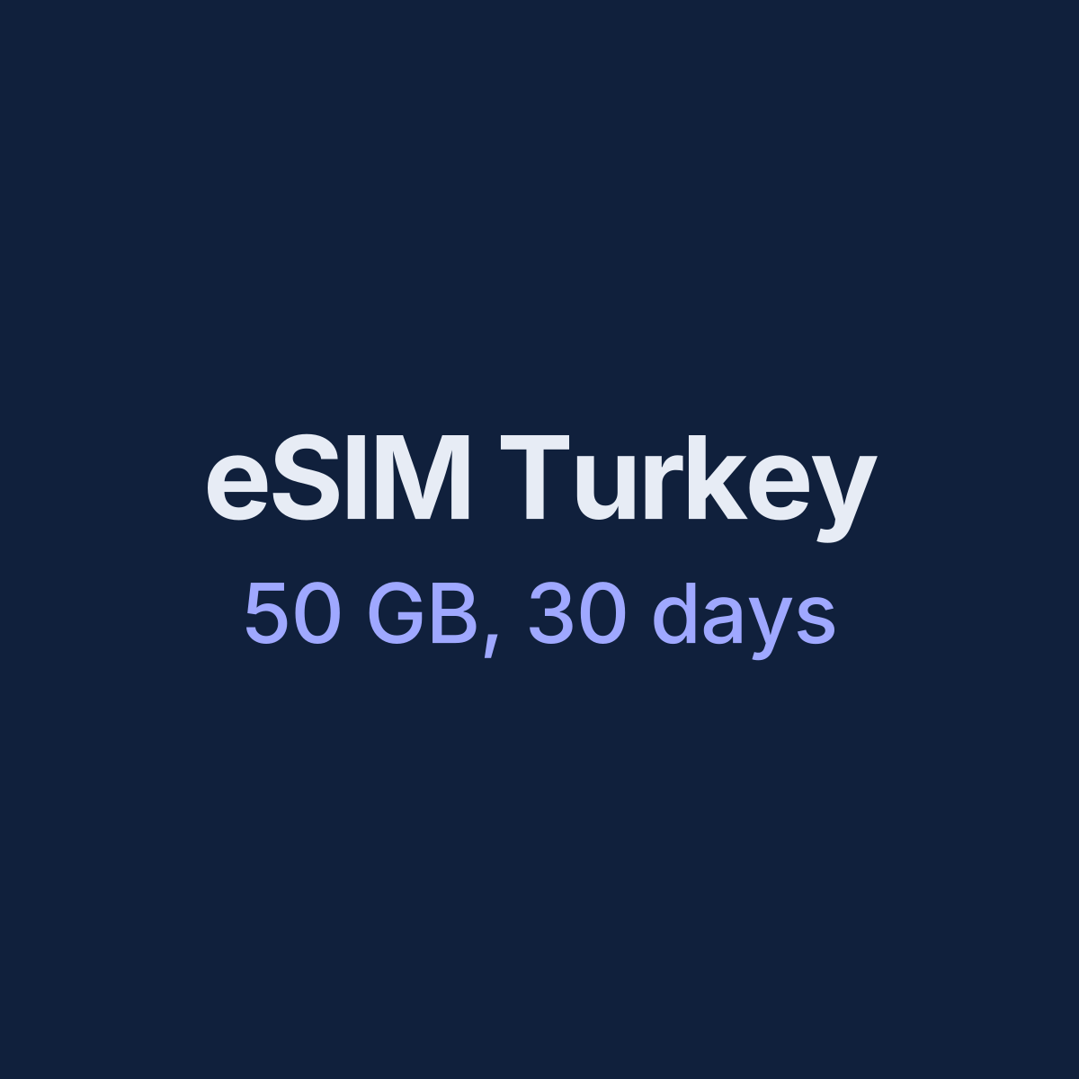 eSIM Turkey — 50 GB, 30 days
