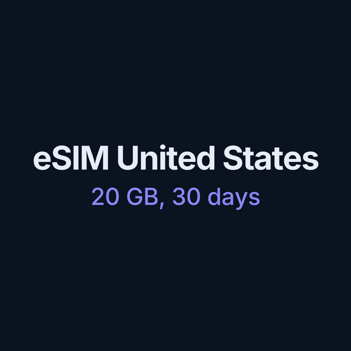 eSIM United States — 20 GB, 30 days