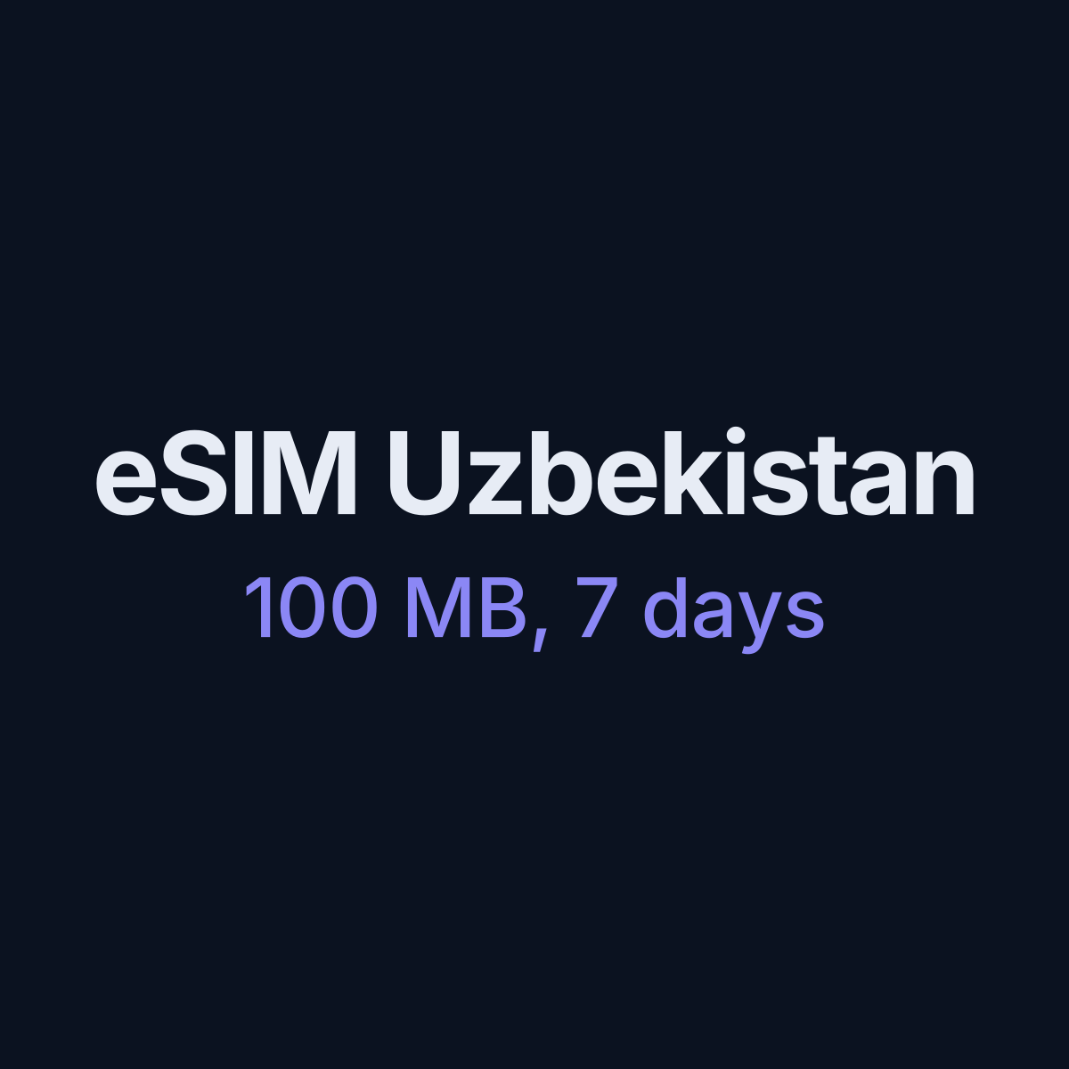 eSIM Uzbekistan — 100 MB, 7 days