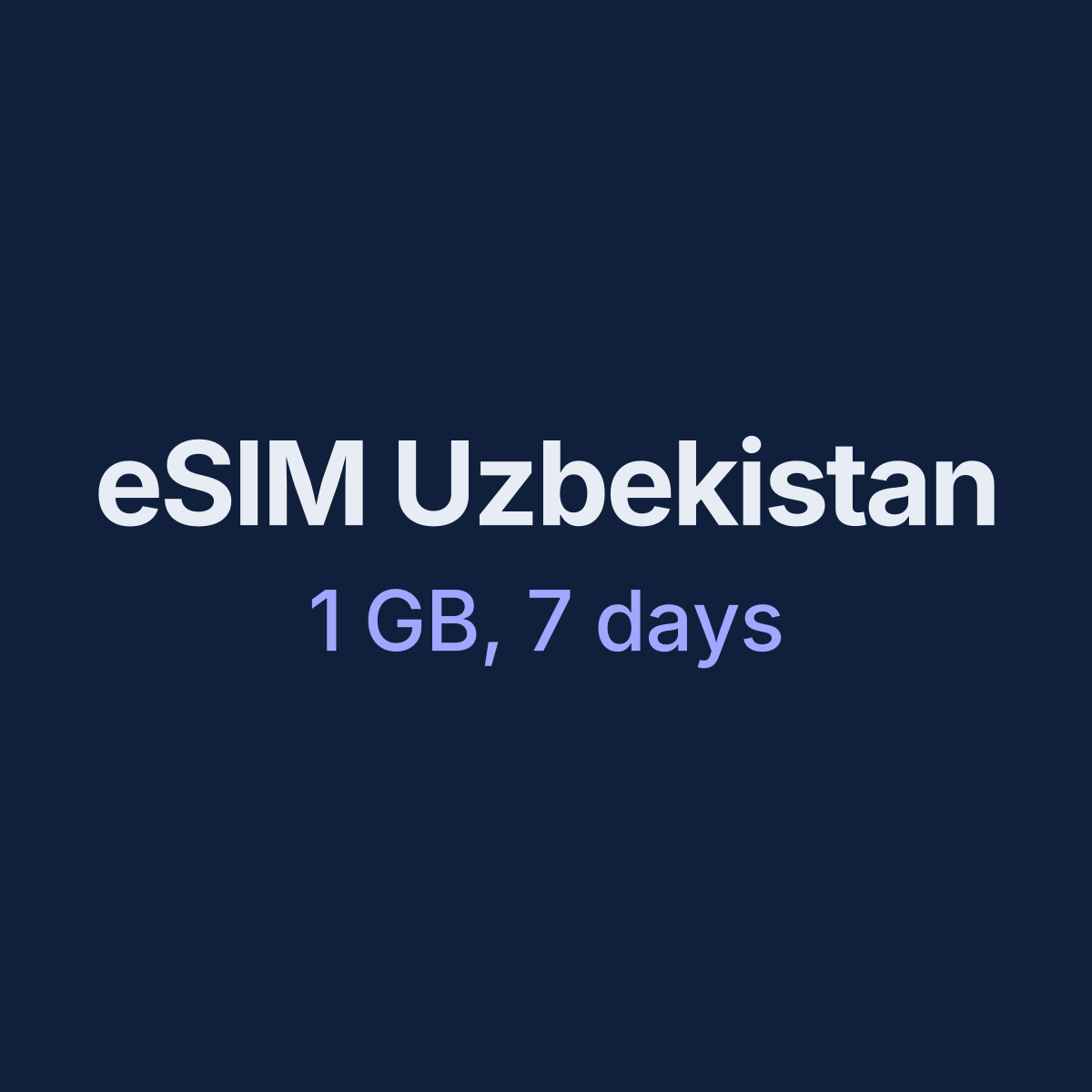 eSIM Uzbekistan — 1 GB, 7 days