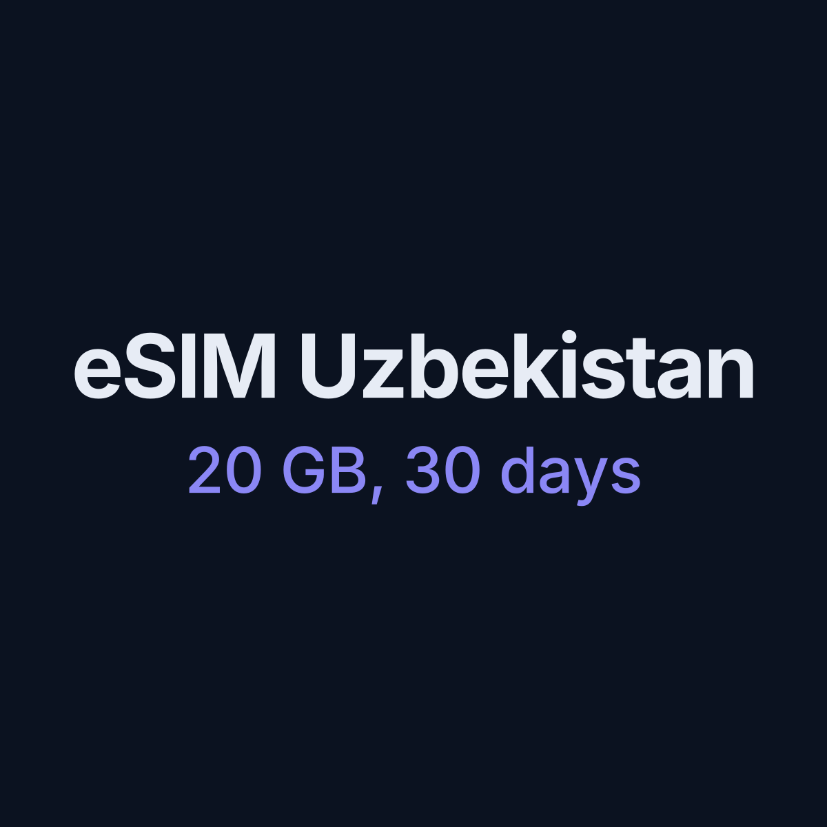 eSIM Uzbekistan — 20 GB, 30 days