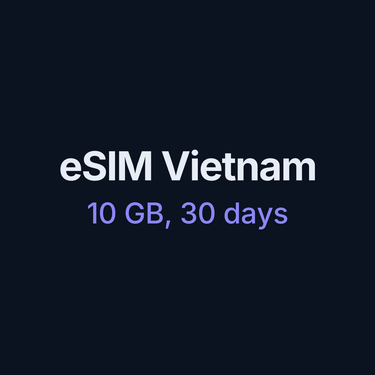 eSIM Vietnam — 10 GB, 30 days