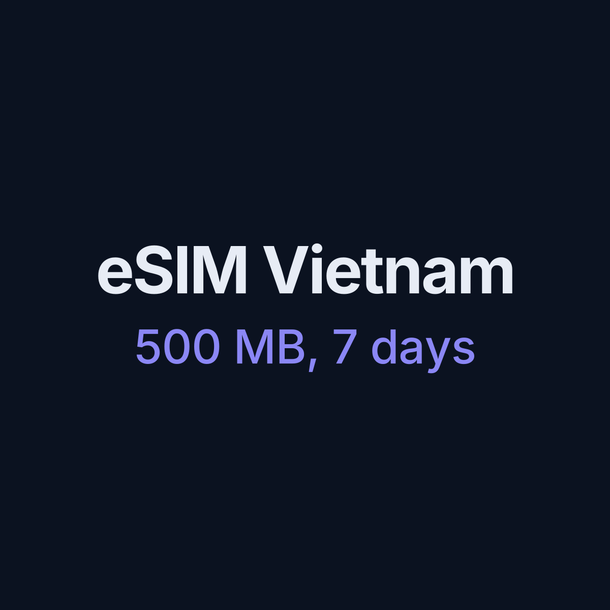 eSIM Vietnam — 500 MB, 7 days